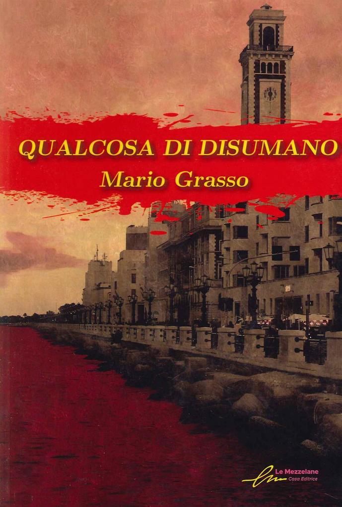 Produktbild: Qualcosa di disumano | Mario Grasso