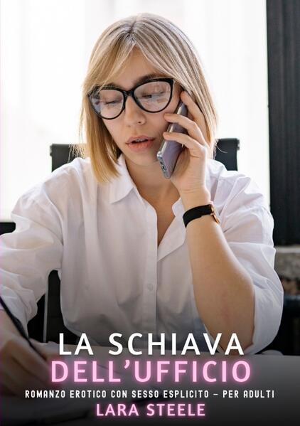 Produktbild: La Schiava dell'Ufficio | Lara Steele