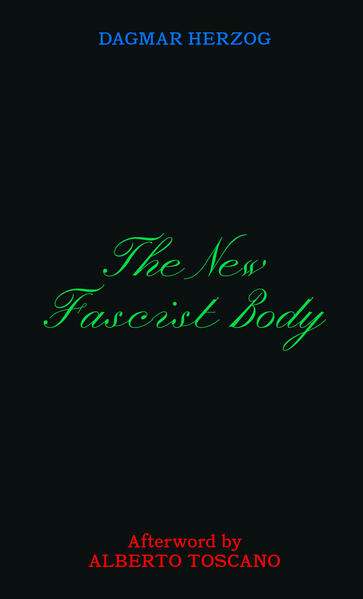 Produktbild: The New Fascist Body | Herzog Dagmar