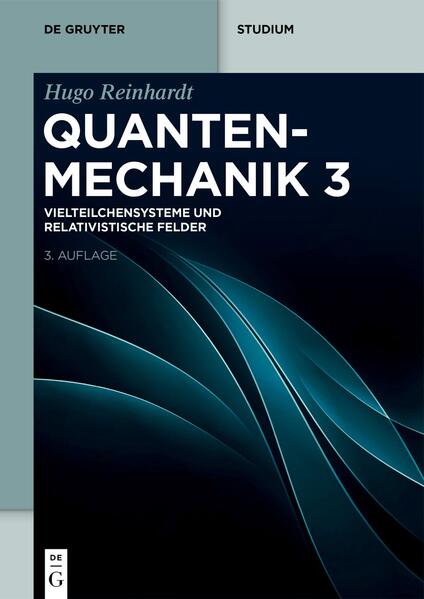 Produktbild: Vielteilchensysteme und Relativistische Felder | Hugo Reinhardt