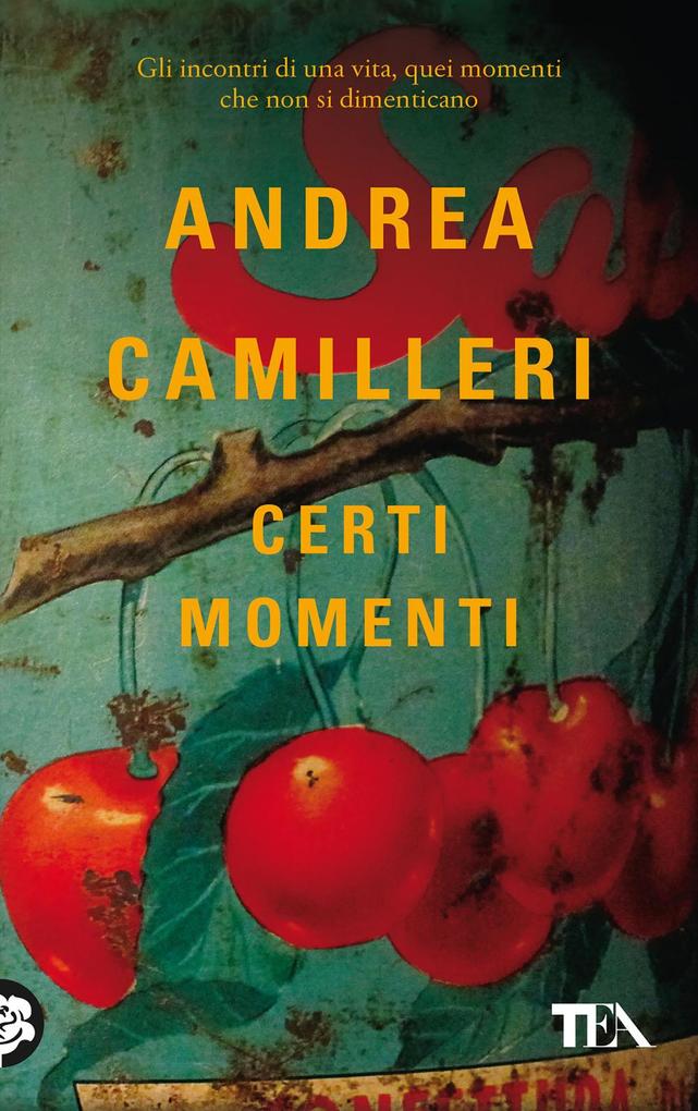 Produktbild: Certi momenti | Andrea Camilleri