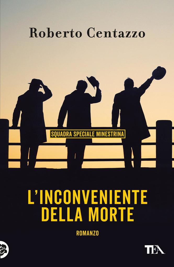 Produktbild: L' inconveniente della morte. Squadra speciale minestrina | Roberto Centazzo