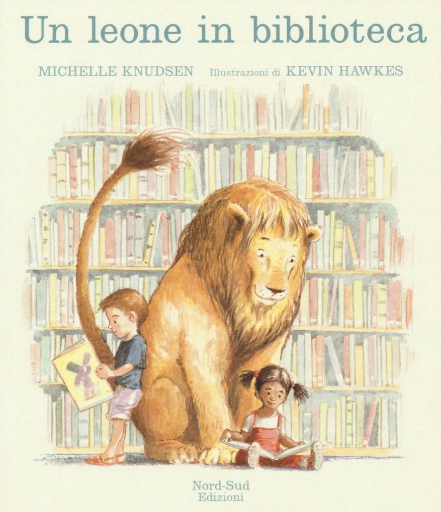 Produktbild: Un leone in biblioteca | Michelle Knudsen