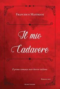 Produktbild: Il mio cadavere | Francesco Mastriani