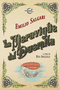 Produktbild: Le meraviglie del Duemila | Emilio Salgari