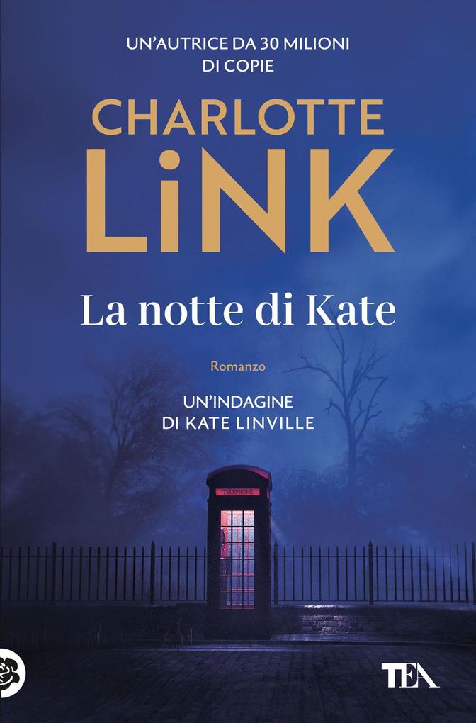 Produktbild: La notte di Kate. Le indagini di Kate Linville | Charlotte Link