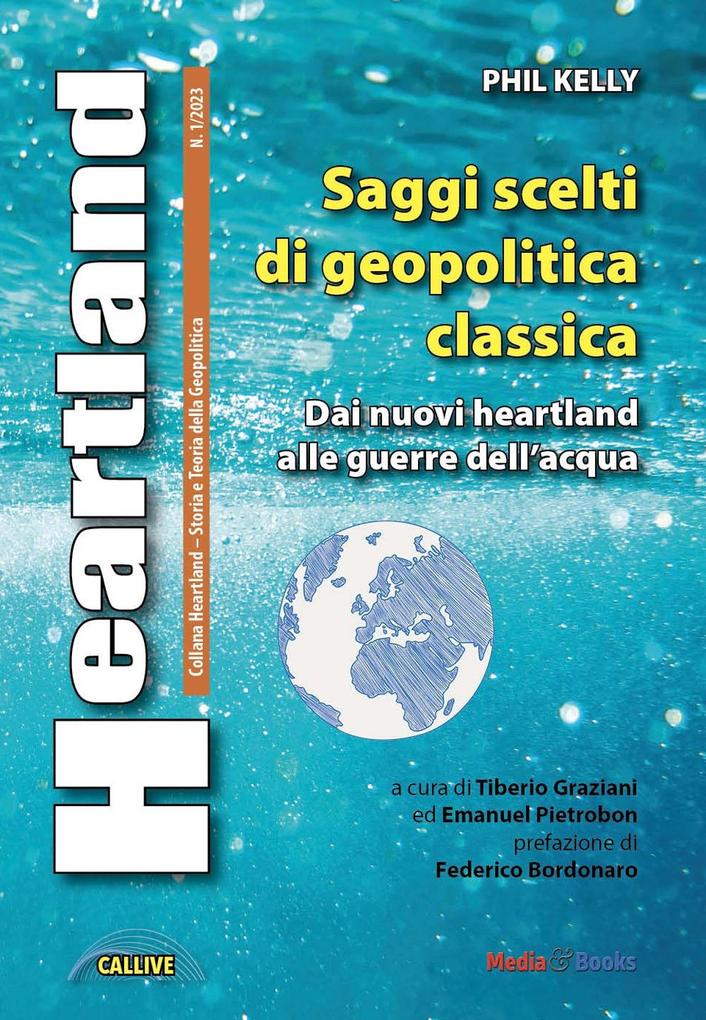 Produktbild: Saggi scelti di geopolitica classica | Phil Kelly