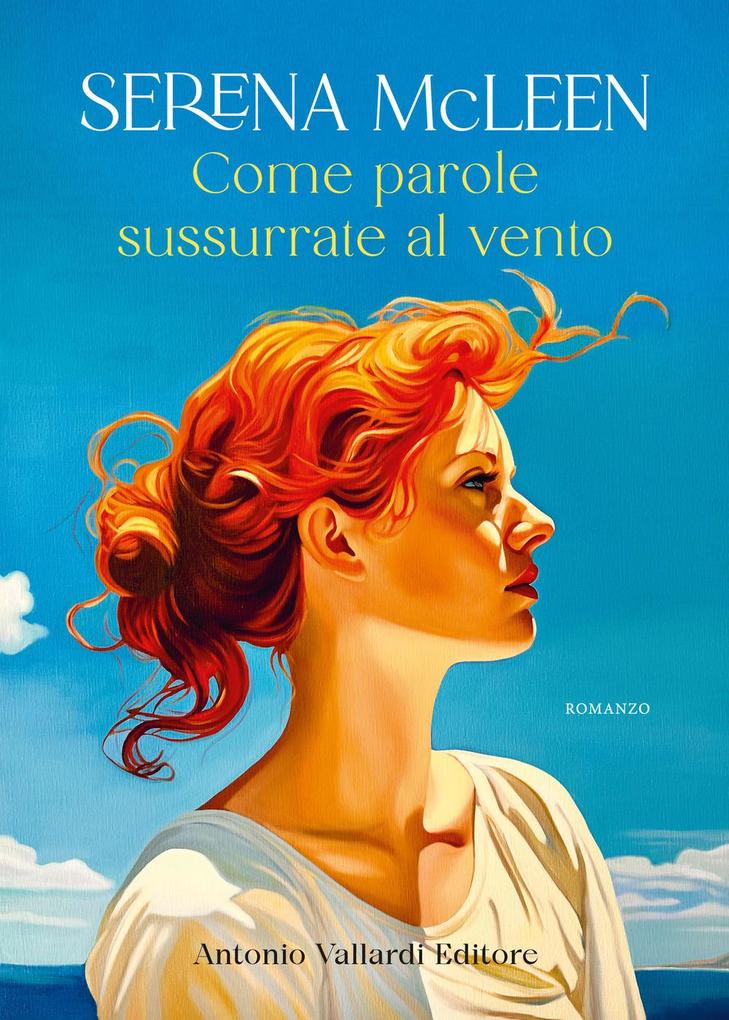 Produktbild: Come parole sussurrate al vento | Serena McLeen