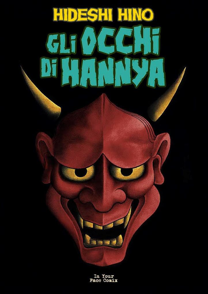 Produktbild: Gli Occhi di Hannya | Hideshi Hino