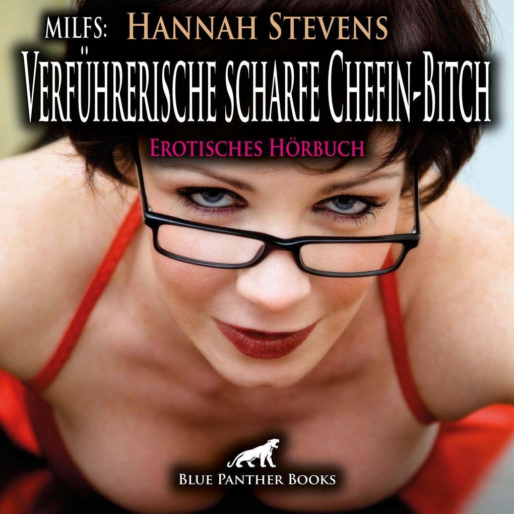 Produktbild: MILFS: Verführerische scharfe Chefin-Bitch / Erotik Audio Story / Erotisches Hörbuch | Hannah Stevens