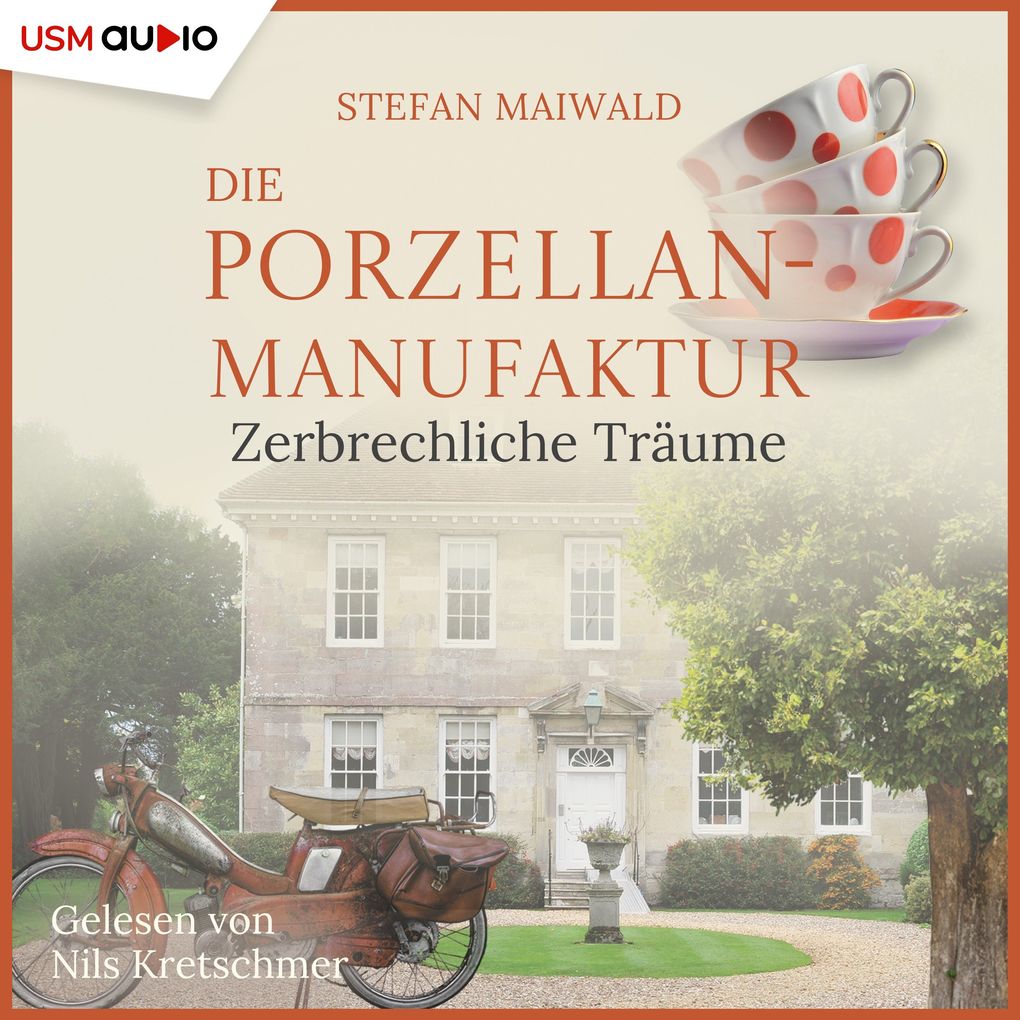 Produktbild: Die Porzellanmanufaktur - Zerbrechliche Träume | Stefan Maiwald
