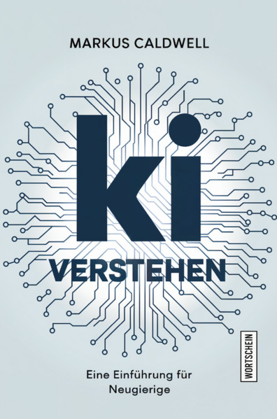 Produktbild: KI verstehen | Markus Caldwell