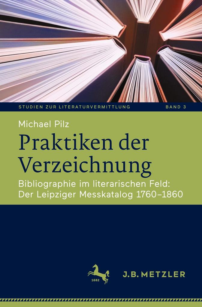 Produktbild: Praktiken der Verzeichnung | Michael Pilz