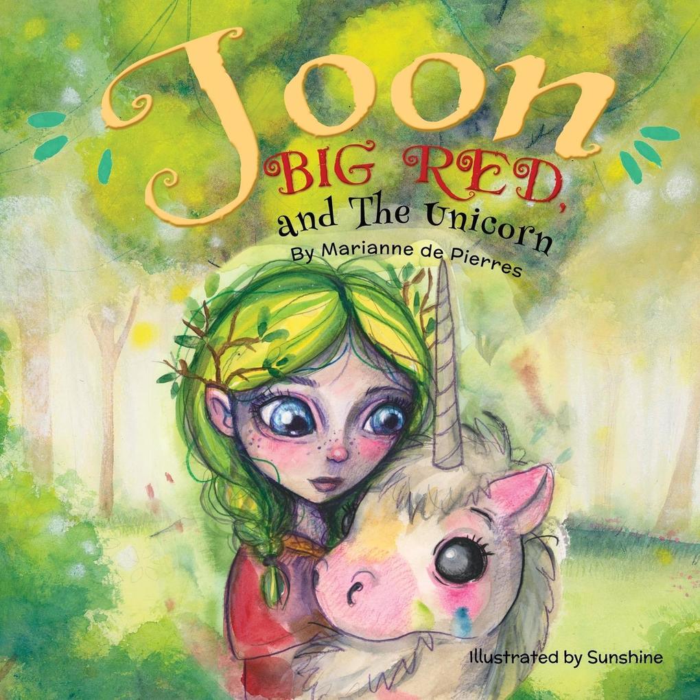 Produktbild: Joon, Big Red and the Unicorn | Marianne De Pierres