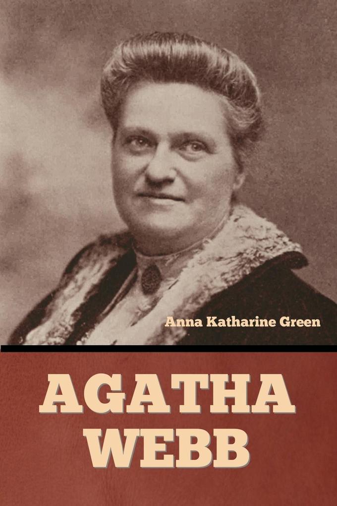 Produktbild: Agatha Webb | Anna Katharine Green