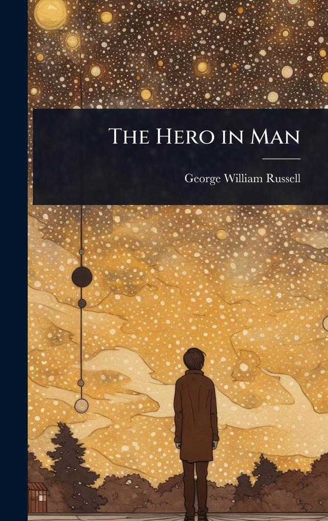 Produktbild: The Hero in Man | George William Russell