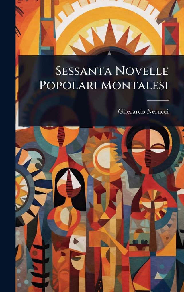 Produktbild: Sessanta Novelle Popolari Montalesi | Gherardo Nerucci