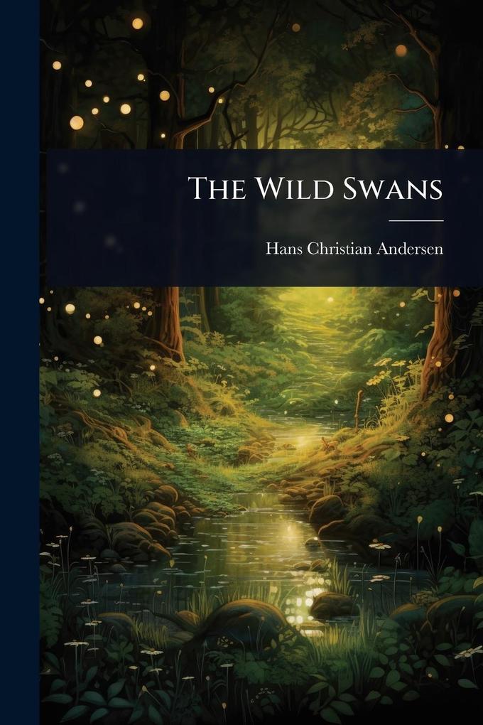 Produktbild: The Wild Swans | Hans Christian Andersen