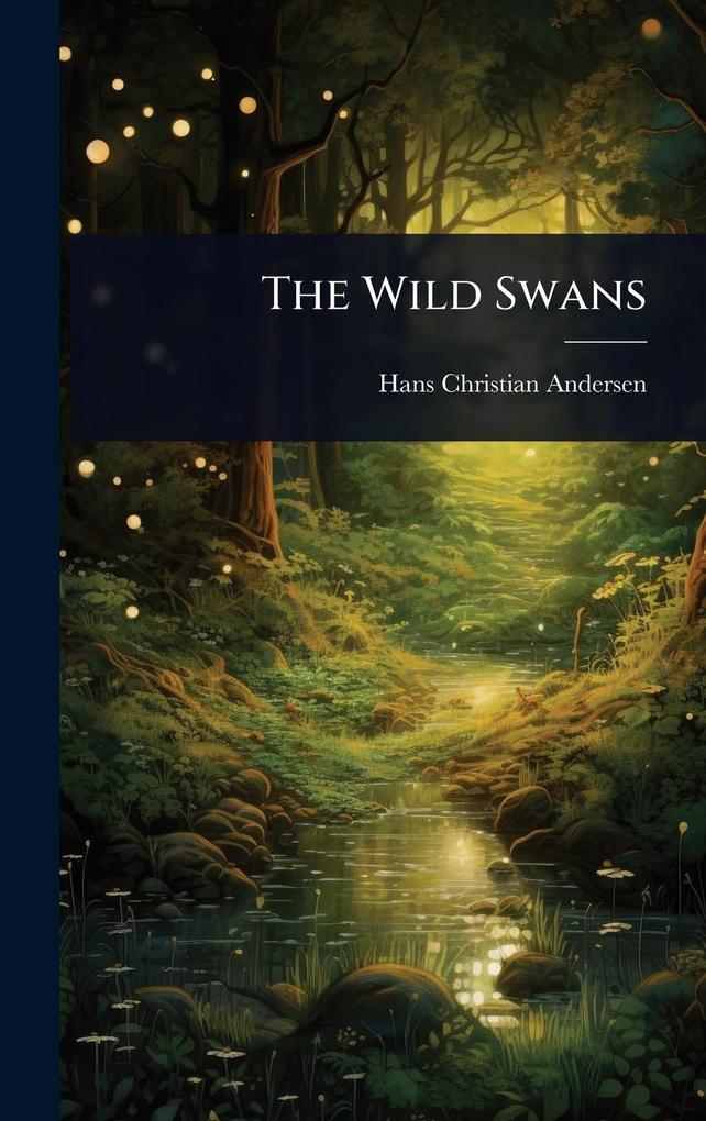 Produktbild: The Wild Swans | Hans Christian Andersen