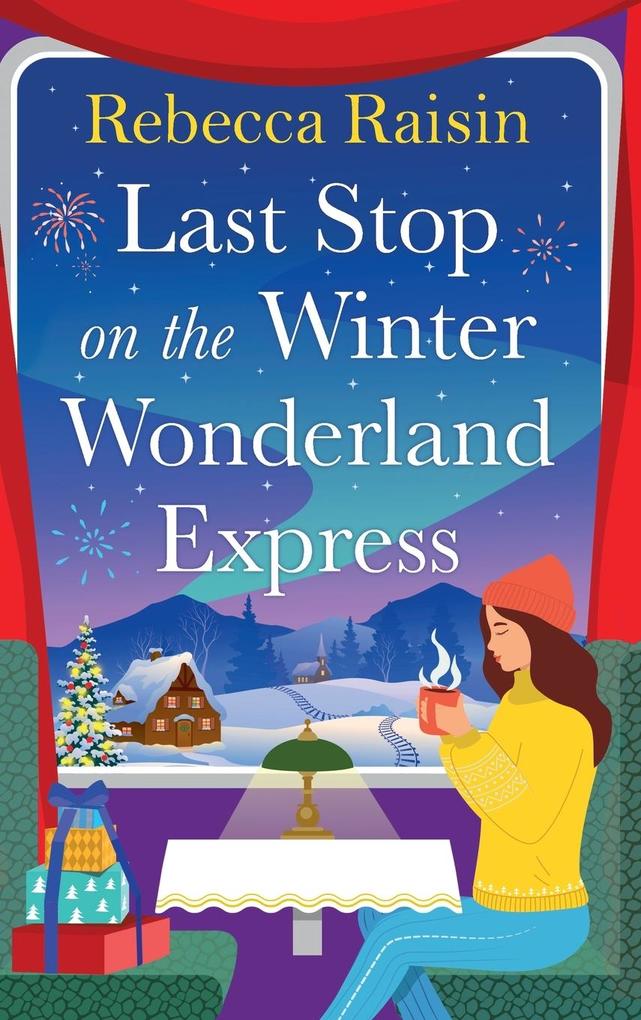 Produktbild: Last Stop on the Winter Wonderland Express | Rebecca Raisin