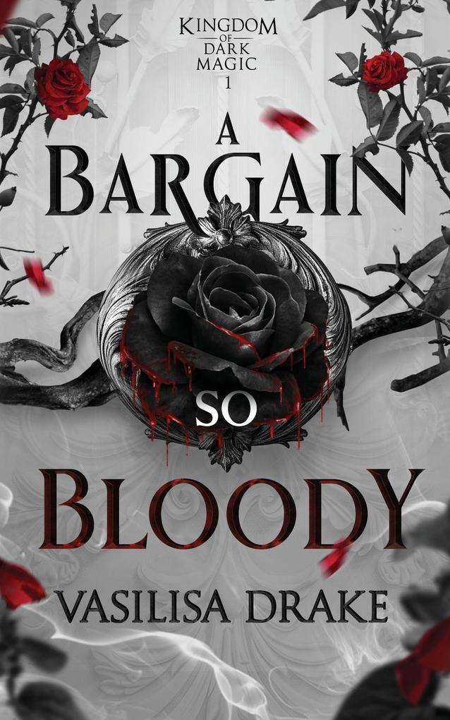 Produktbild: A Bargain So Bloody | Vasilisa Drake