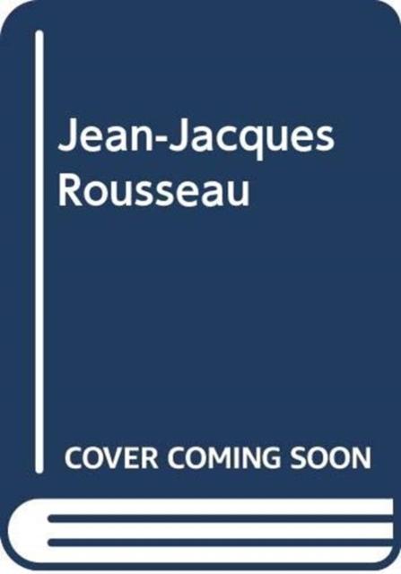 Produktbild: JEAN JACQUES ROUSSEAU