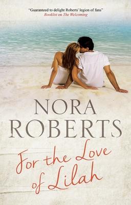 Produktbild: For the Love of Lilah | Nora Roberts