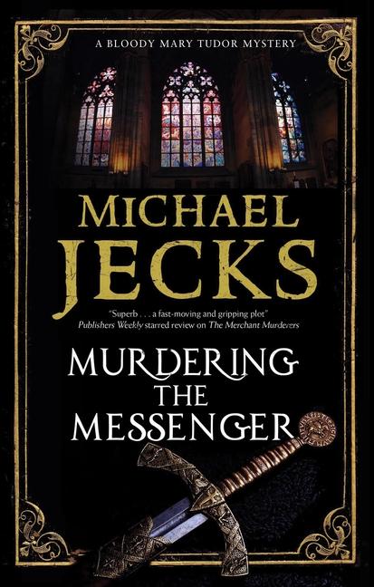 Produktbild: Murdering The Messenger | Michael Jecks