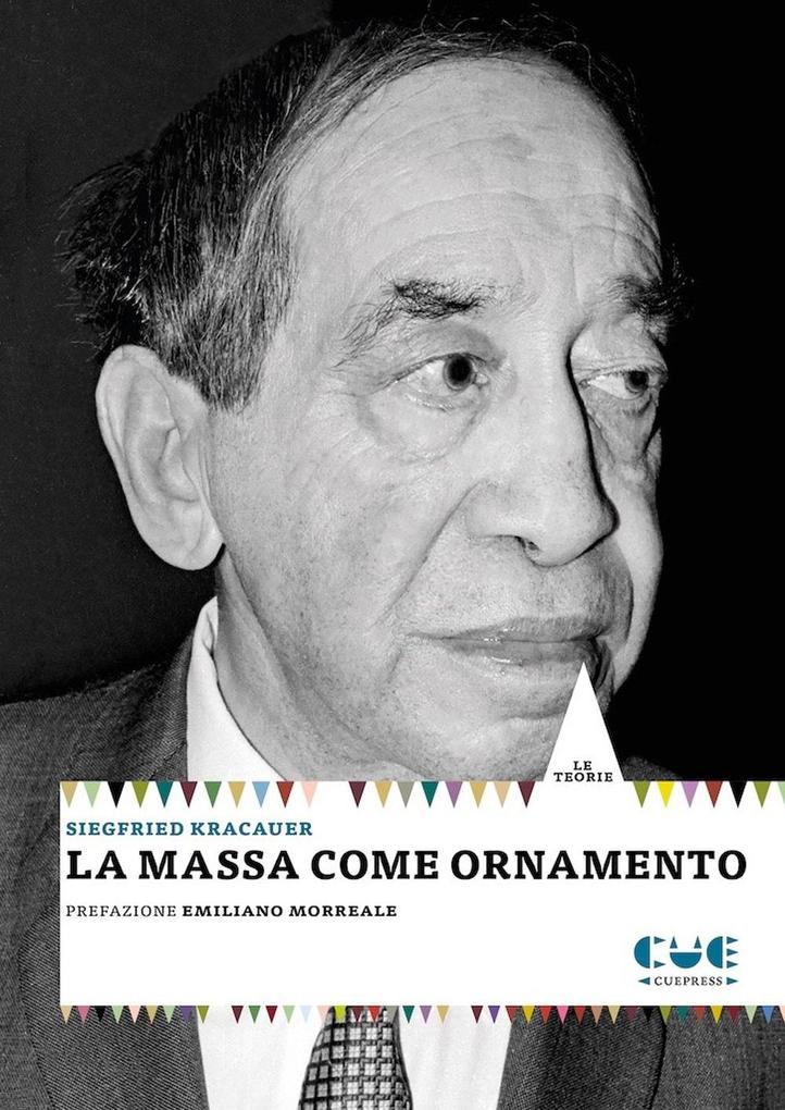Produktbild: La massa come ornamento | Siegfried Kracauer