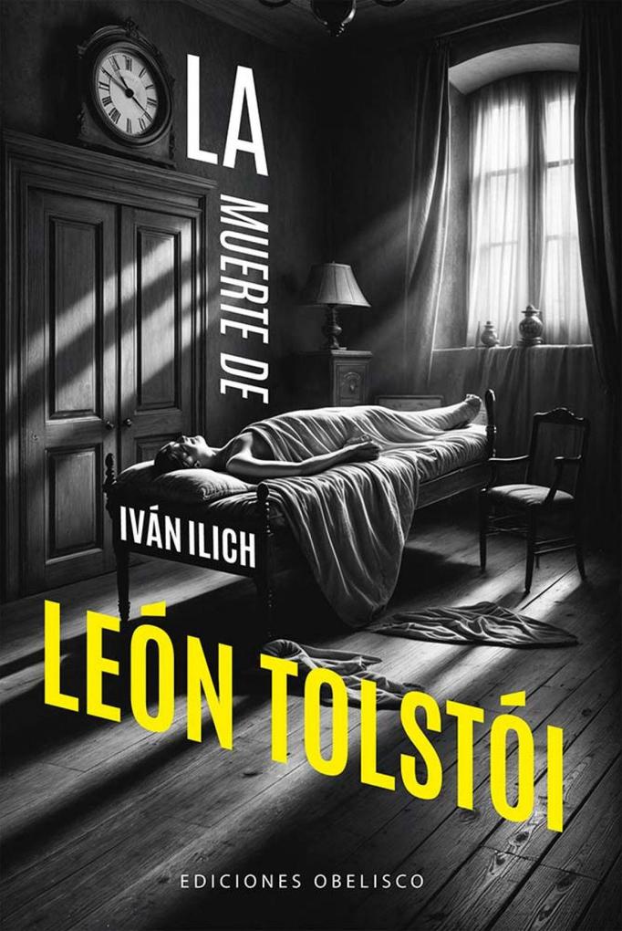 Weitere Ansicht: La Muerte de Ivan Ilich | Leon Tolstoi