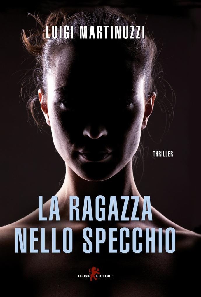 Produktbild: La ragazza nello specchio | Luigi Martinuzzi