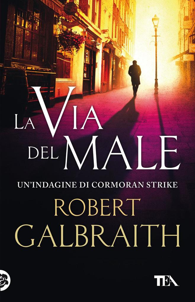 Produktbild: La via del male. Un'indagine di Cormoran Strike | Robert Galbraith
