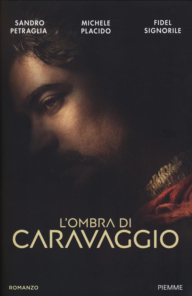 Produktbild: L' ombra di Caravaggio | Sandro Petraglia, Michele Placido, Fidel Signorile