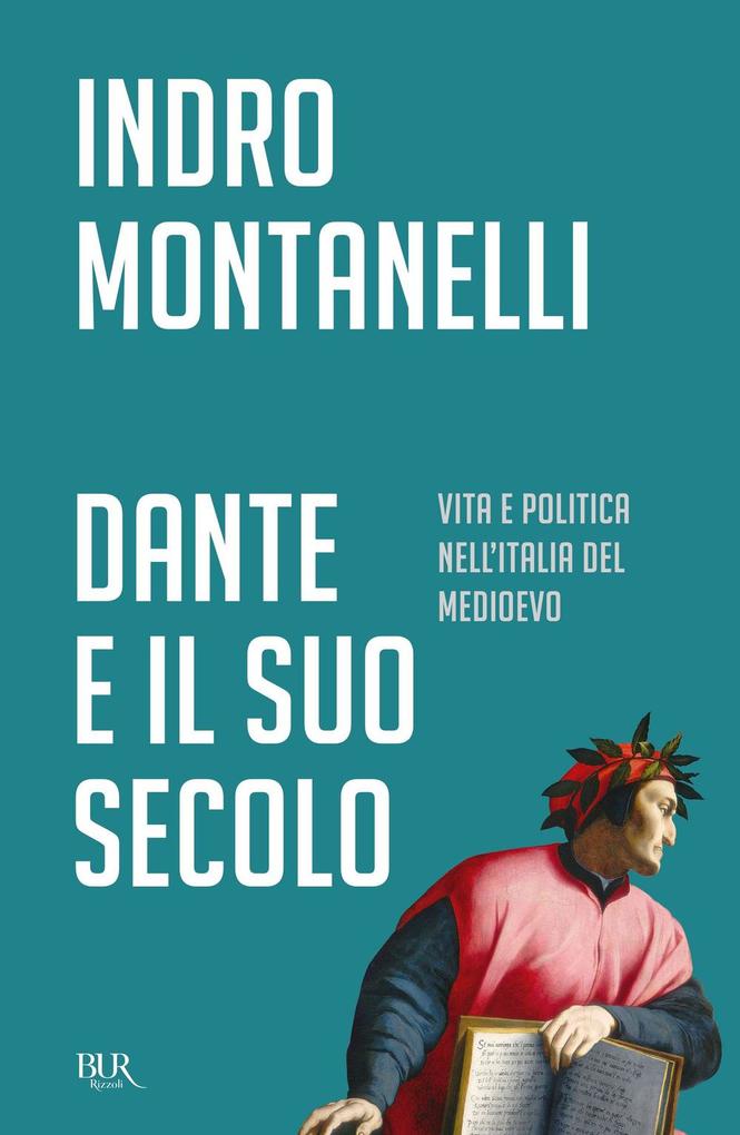 Produktbild: Dante e il suo secolo | Indro Montanelli