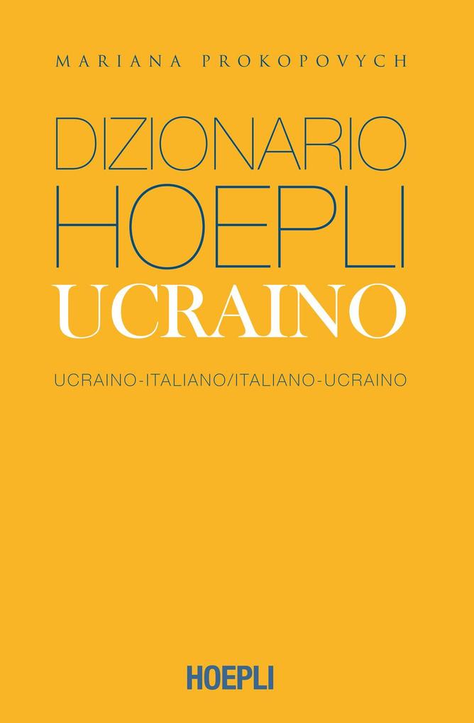 Produktbild: Dizionario Hoepli ucraino. Ucraino-italiano, italiano-ucraino. Ediz. compatta | Mariana Prokopovych