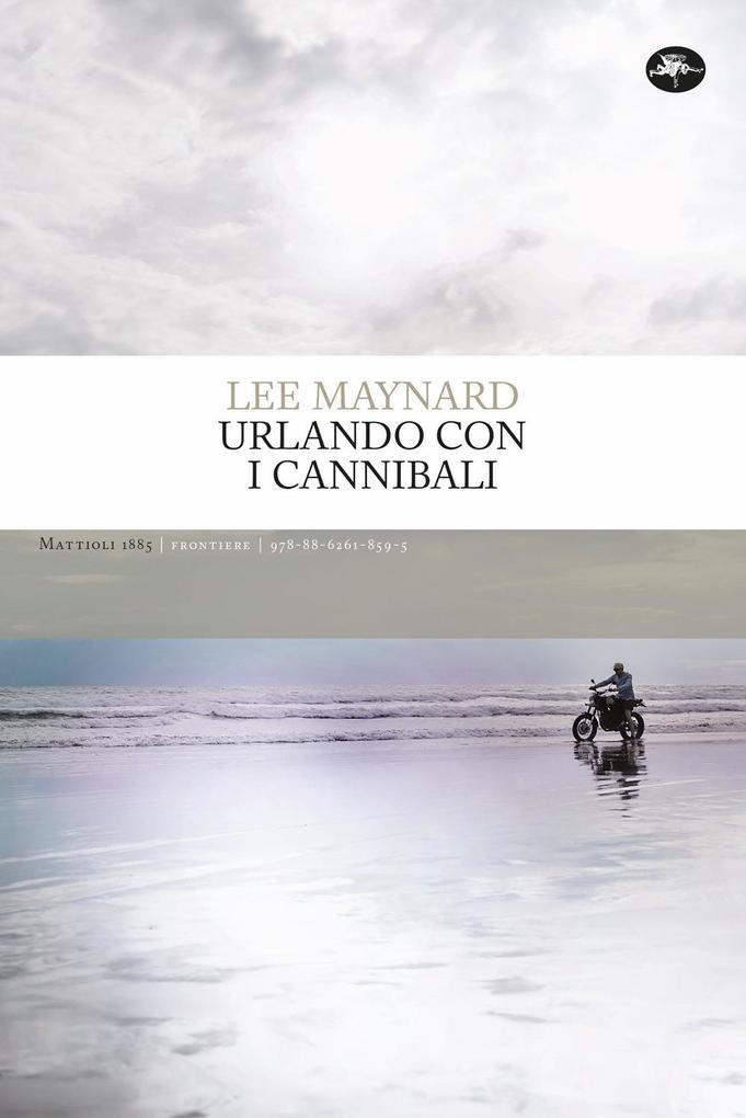 Produktbild: Urlando con i cannibali | Lee Maynard