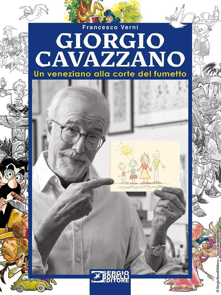 Produktbild: Giorgio Cavazzano. Un veneziano alla corte del fumetto