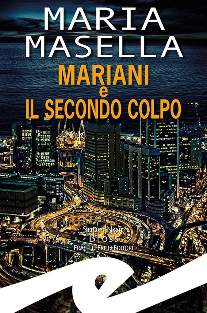 Produktbild: Mariani e il secondo colpo | Maria Masella