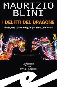 Produktbild: I delitti del dragone | Maurizio Blini