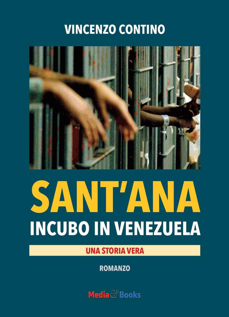 Produktbild: Sant'Ana. Incubo in Venezuela | Vincenzo Contino