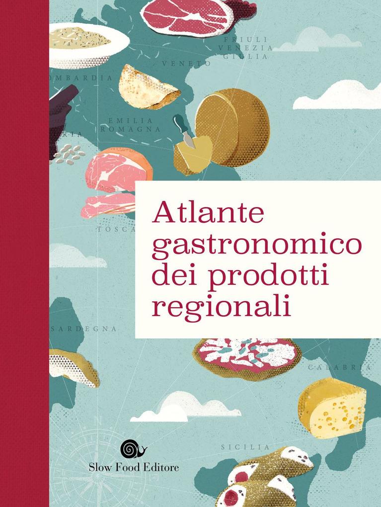 Produktbild: Atlante gastronomico dei prodotti regionali