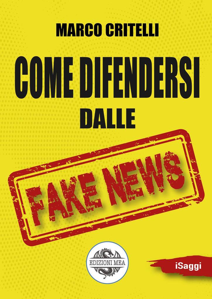 Produktbild: Come difendersi dalle fake news | Marco Critelli