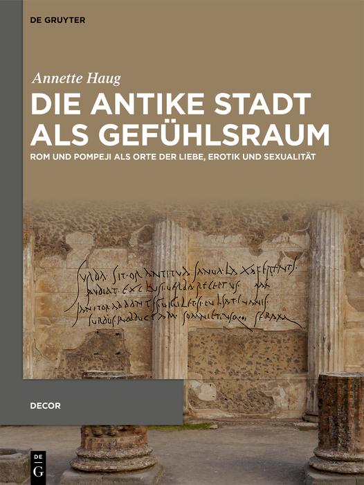 Produktbild: Die antike Stadt als Gefühlsraum | Annette Haug