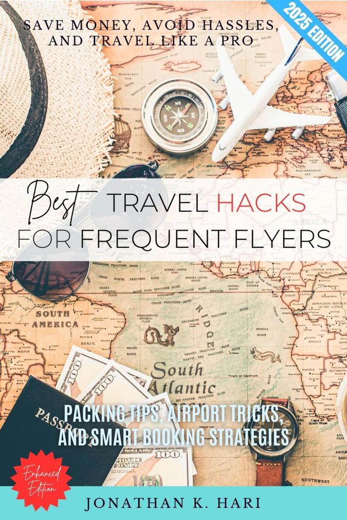 Produktbild: Best Travel Hacks for Frequent Flyers: | Jonathan K. Hari
