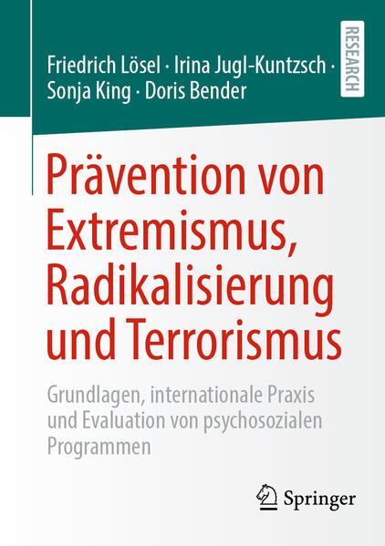 Produktbild: Prävention von Extremismus, Radikalisierung und Terrorismus | Friedrich Lösel, Doris Bender, Irina Jugl-Kuntzsch, Sonja King