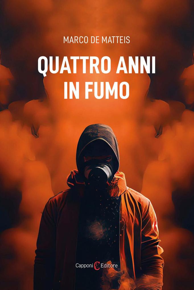 Produktbild: Quattro anni in fumo | Marco de Matteis