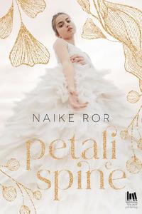 Produktbild: Petali e spine | Naike Ror
