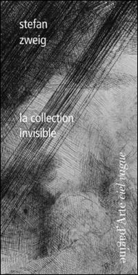 Produktbild: La collection invisibile | Stefan Zweig
