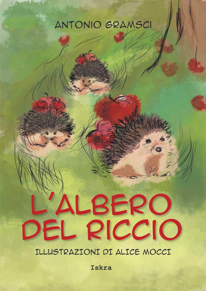 Produktbild: L' albero del riccio | Antonio Gramsci