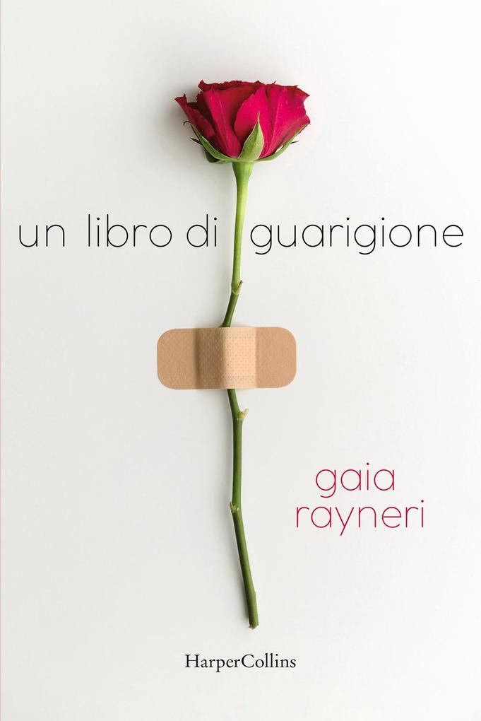 Produktbild: Un libro di guarigione | Gaia Rayneri